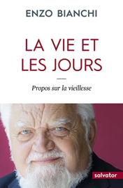 La vie et les jours, Propos sur la vieillesse